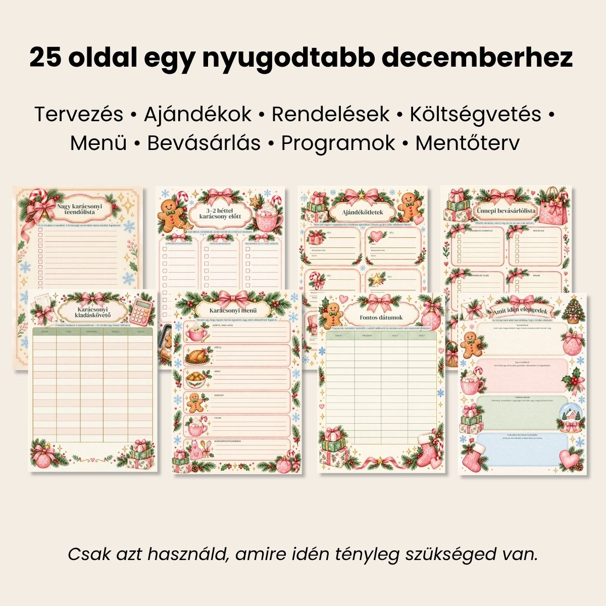 A Nyugodtabb karácsony tervező több belső oldala egy képen, ajándéklista, költségvetés és programtervező oldalakkal.