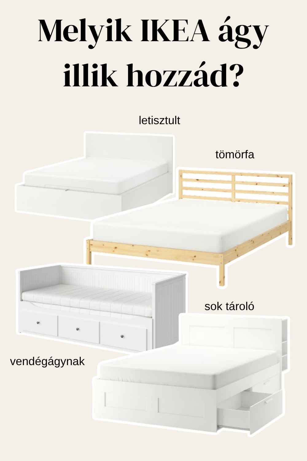 IKEA ágykeretek összehasonlítása – MALM, BRIMNES, HEMNES és TARVA ágy